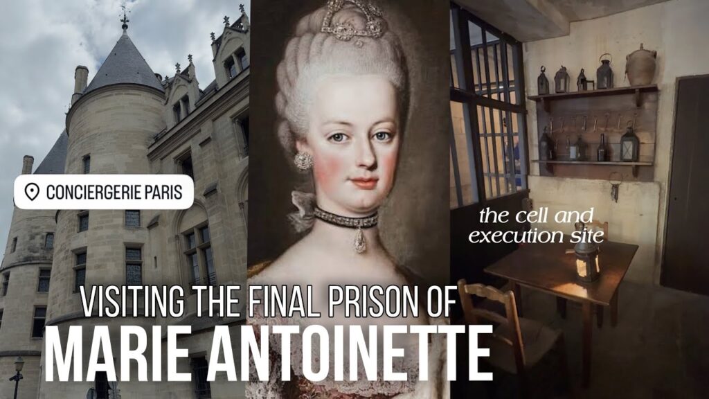 , (Montreuil paris): Marie Antoinette: The Prison That Led to the Guillotine